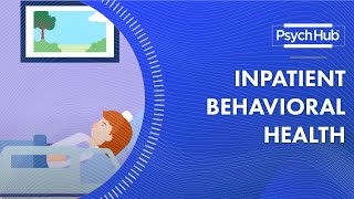 Inpatient Behavioral Health [upl. by Araek]