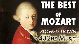 The Best Of Mozart  Slowed Down  432Hz  45 Hours [upl. by Nireves230]