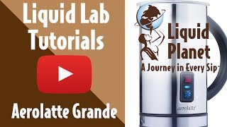 Liquid Lab  Aerolatte Grande Milk Frother [upl. by Hajidak113]