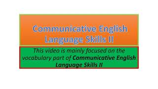 Communicative English Language Skills II vocabulary part one [upl. by Publus]