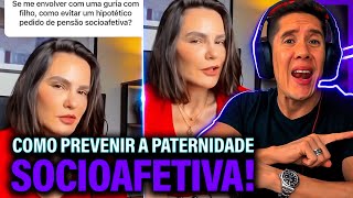 Como Se Prevenir Da Paternidade Socioafetiva E Pensão Socioafetiva [upl. by Eeryt]