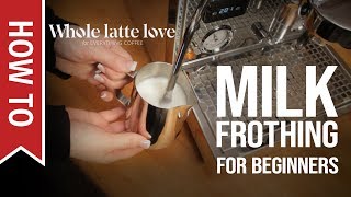 How To Milk Frothing for Beginners 5 Tips [upl. by Eizle]