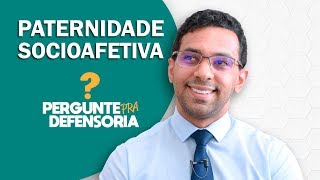 Paternidade socioafetiva O que é Como fazer o reconhecimento [upl. by Tnarud975]